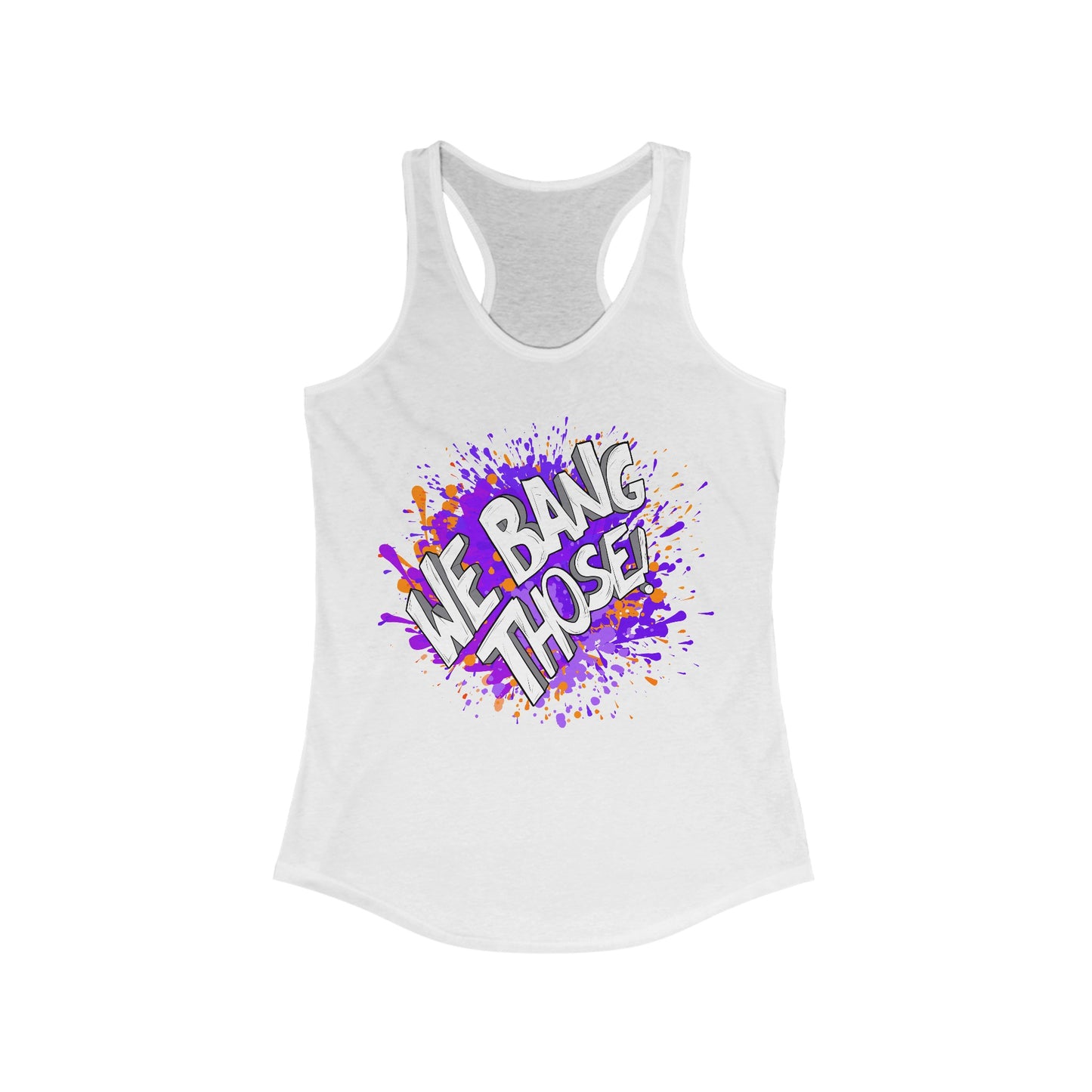 Women's Manjara 'We Bang Those' Racerback Tank Top