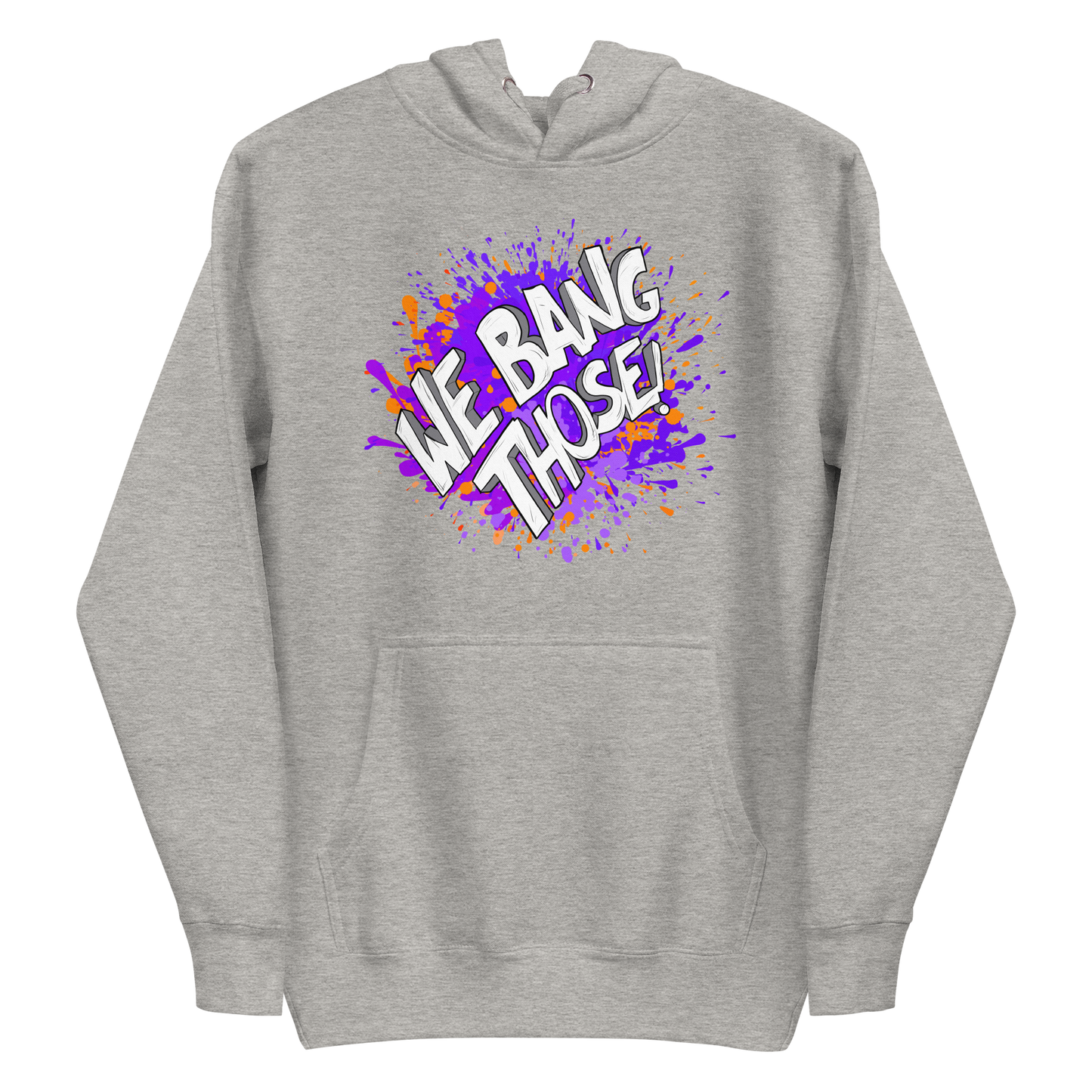 Adult Manjara 'We Bang Those' Premium Hoodie