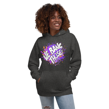 Adult Manjara 'We Bang Those' Premium Hoodie